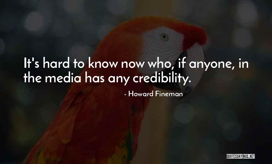 Howard Fineman Quotes 80637