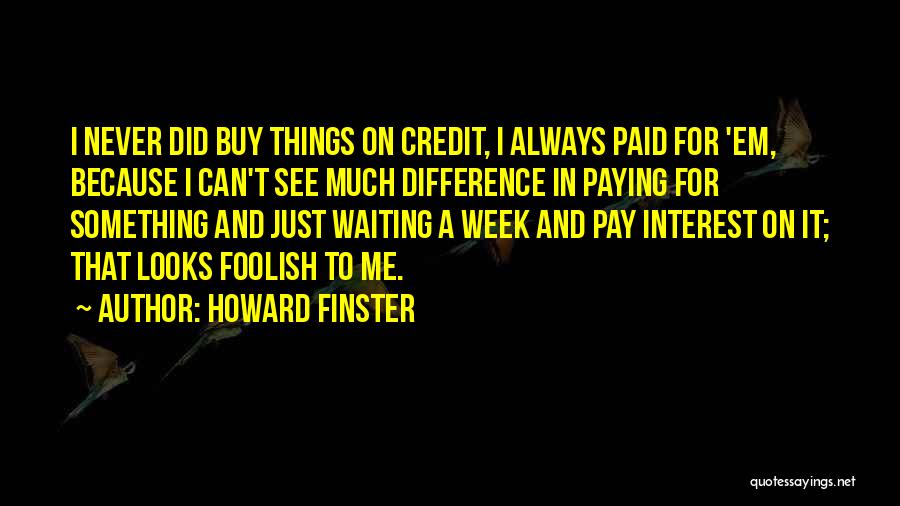 Howard Finster Quotes 1424877