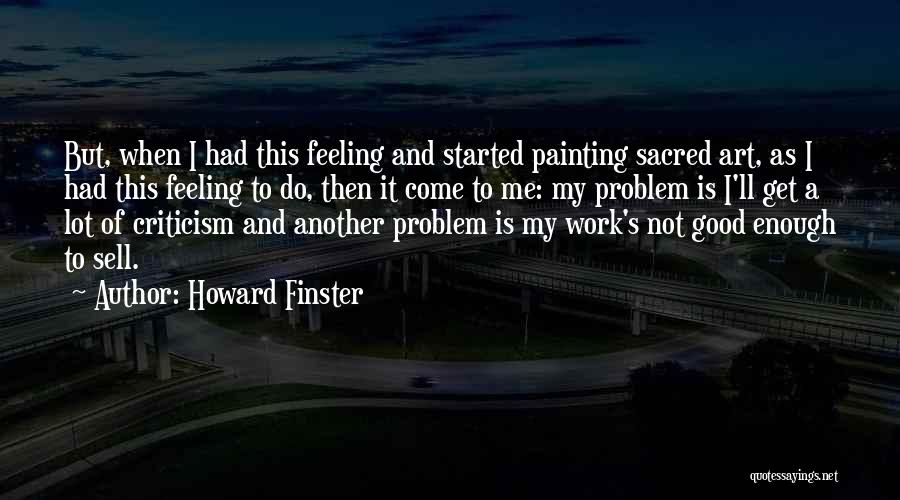 Howard Finster Quotes 860524
