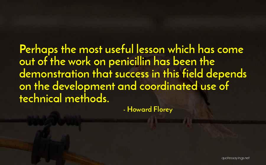 Howard Florey Quotes 873481 Howard Florey Quotes 873481