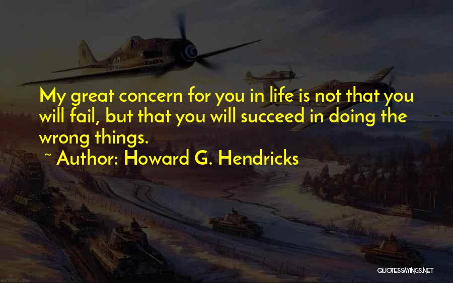 Howard G. Hendricks Quotes 1359156