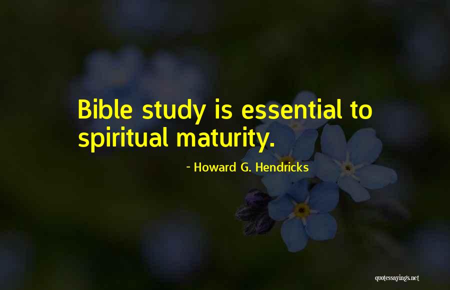 Howard G. Hendricks Quotes 1363186 Howard G. Hendricks Quotes 1363186