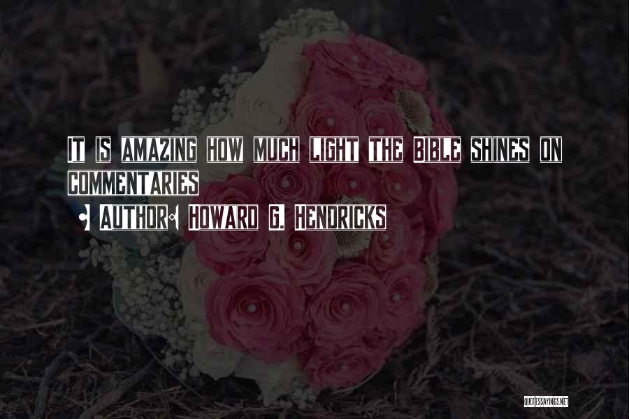 Howard G. Hendricks Quotes 1476151