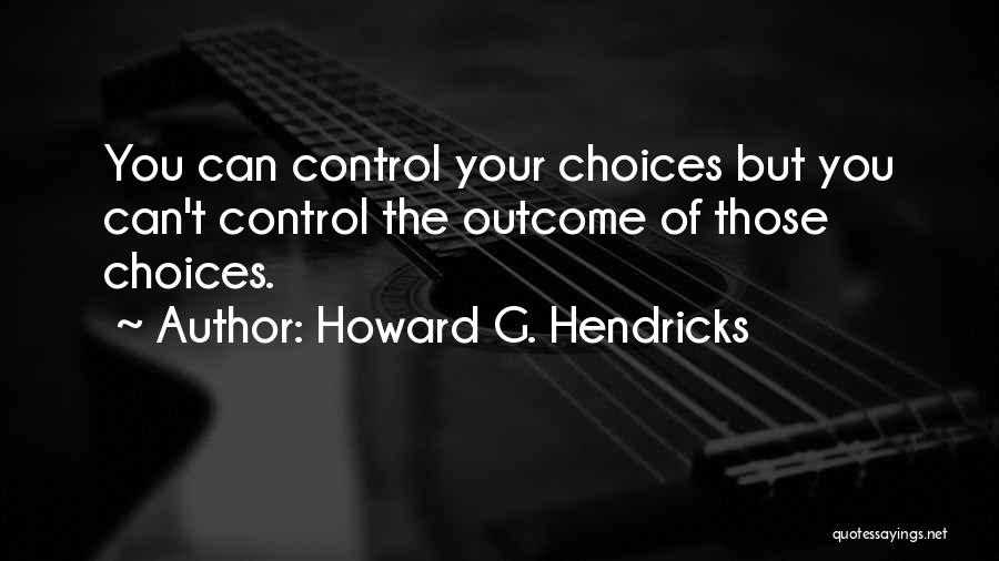 Howard G. Hendricks Quotes 1552559