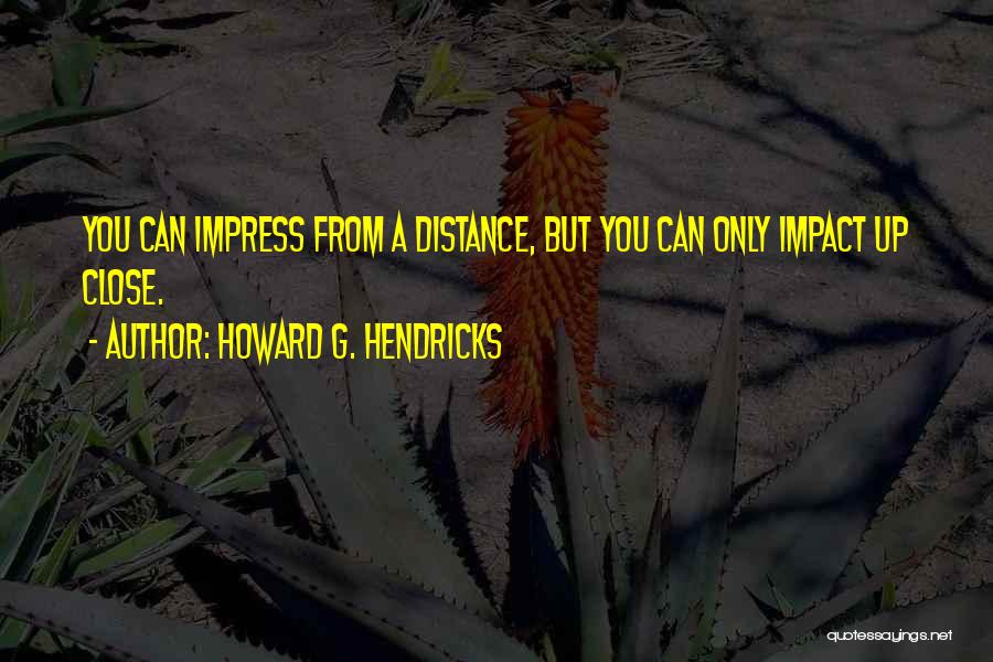 Howard G. Hendricks Quotes 1794220