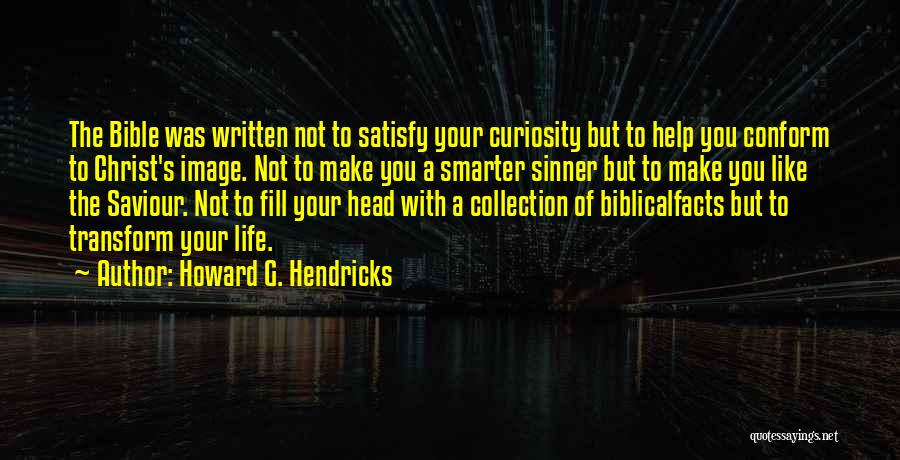 Howard G. Hendricks Quotes 463536
