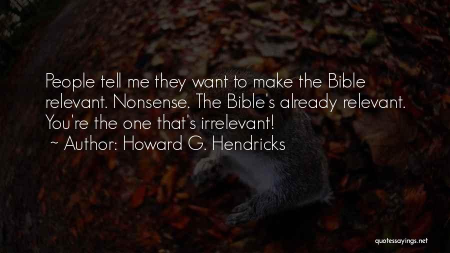 Howard G. Hendricks Quotes 544375