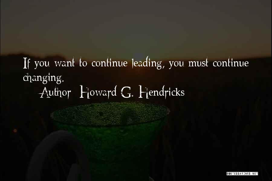 Howard G. Hendricks Quotes 884355