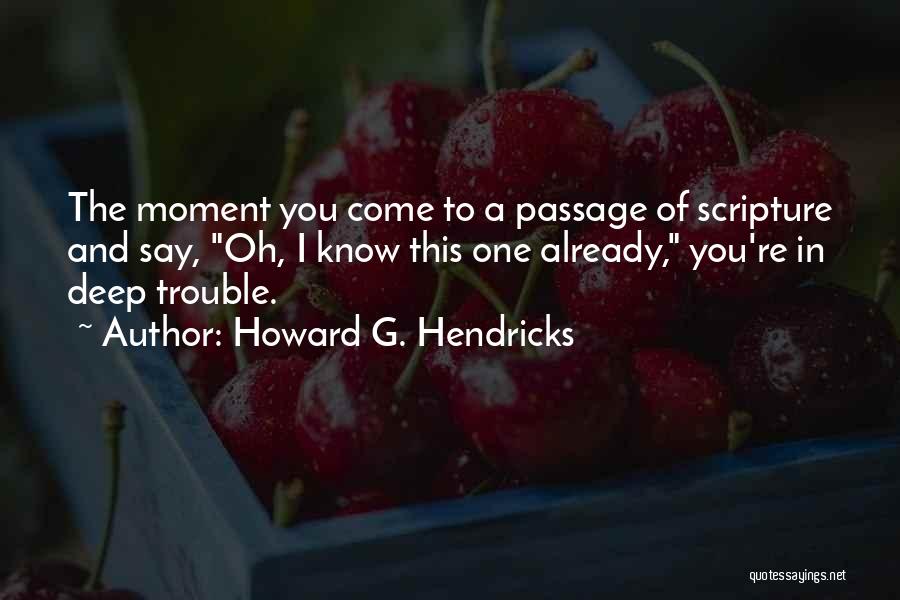 Howard G. Hendricks Quotes 918619