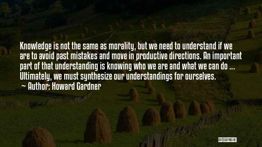 Howard Gardner Quotes 144216