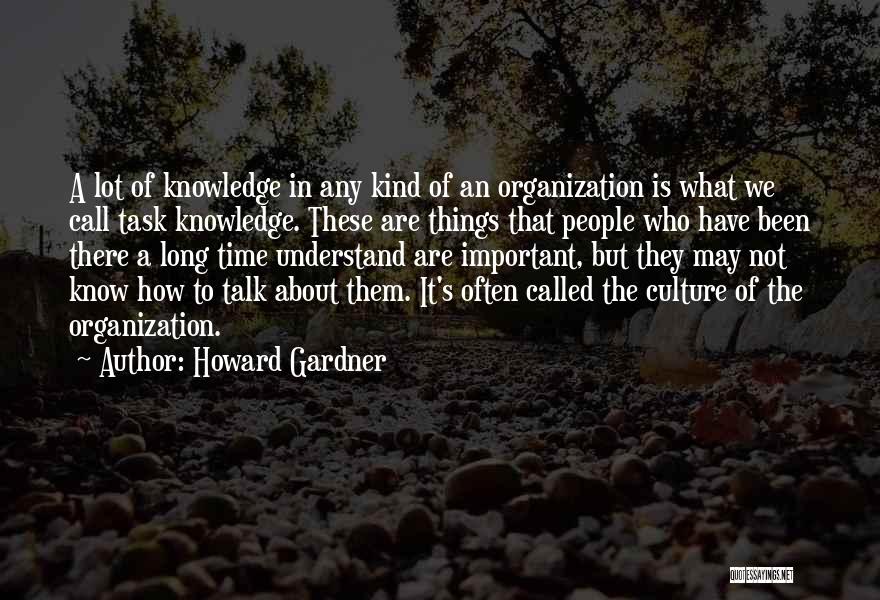 Howard Gardner Quotes 1703036