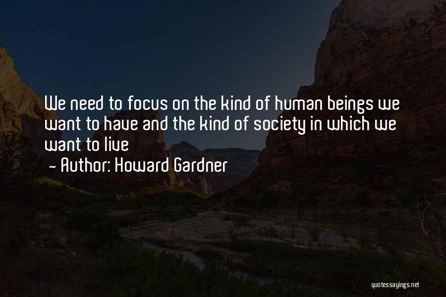 Howard Gardner Quotes 1843086