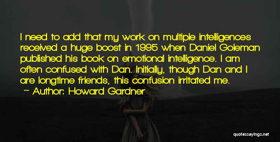 Howard Gardner Quotes 2087021