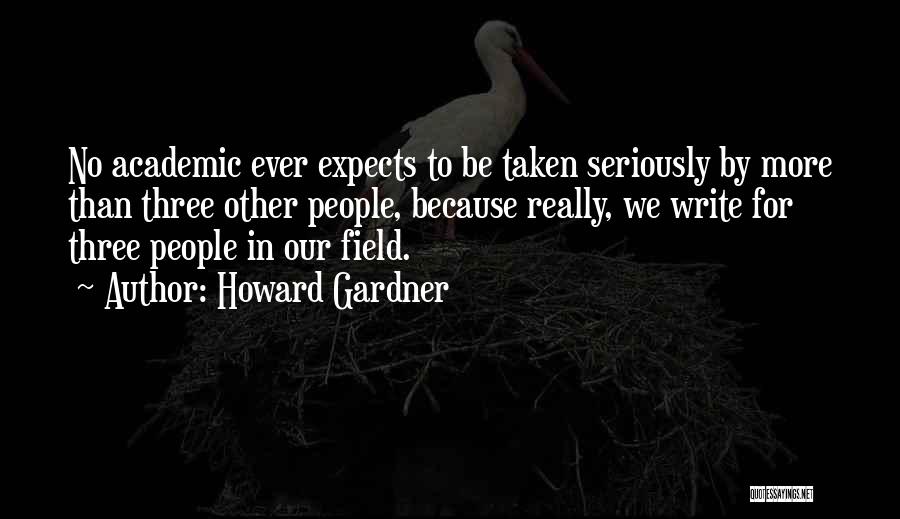 Howard Gardner Quotes 2097644