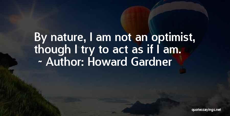 Howard Gardner Quotes 846058