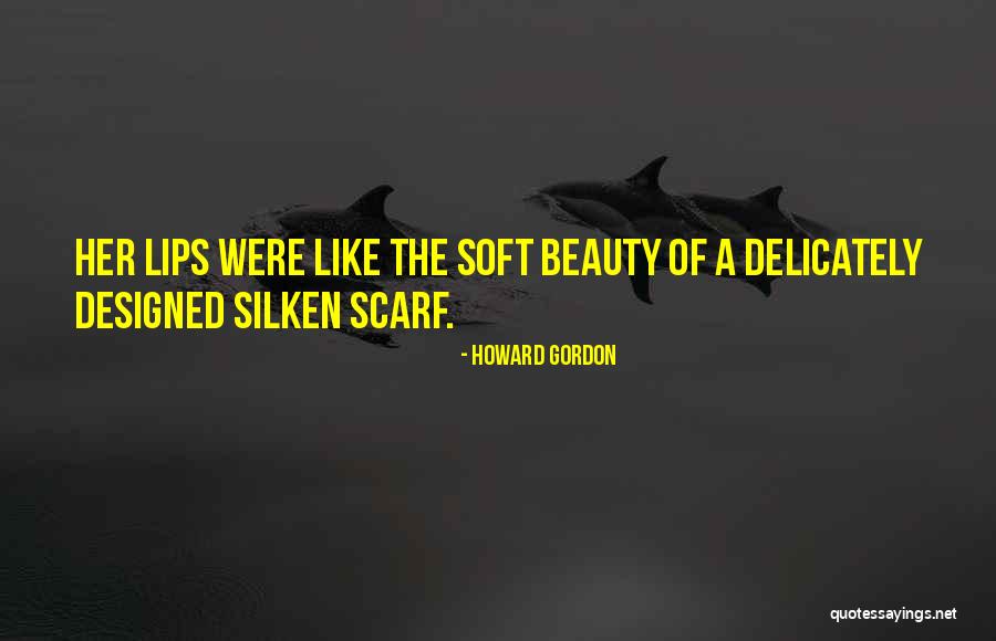 Howard Gordon Quotes 958205 Howard Gordon Quotes 958205