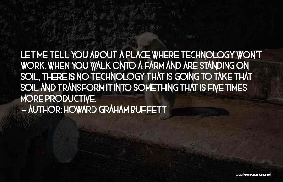 Howard Graham Buffett Quotes 2250322