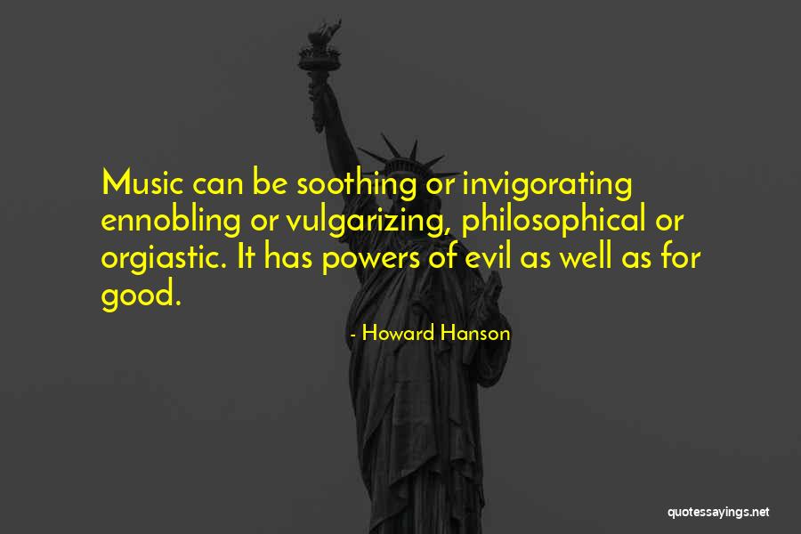 Howard Hanson Quotes 1700436