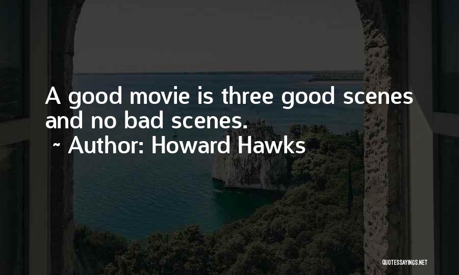 Howard Hawks Quotes 622621