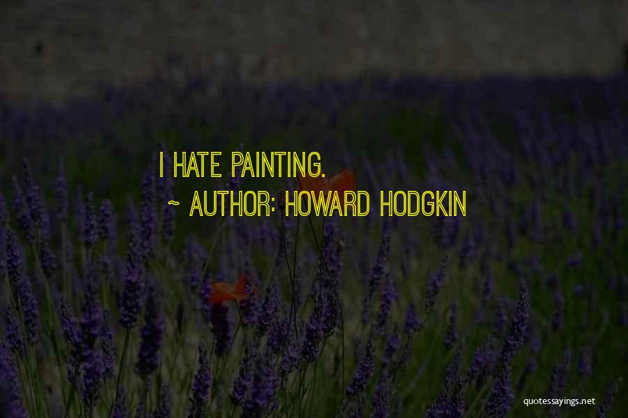 Howard Hodgkin Quotes 1619940