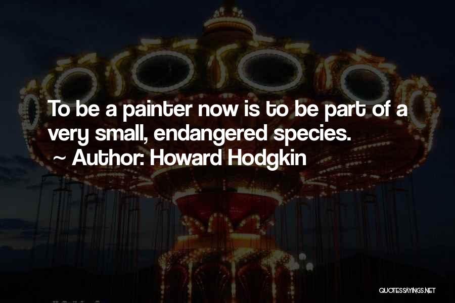 Howard Hodgkin Quotes 1661985