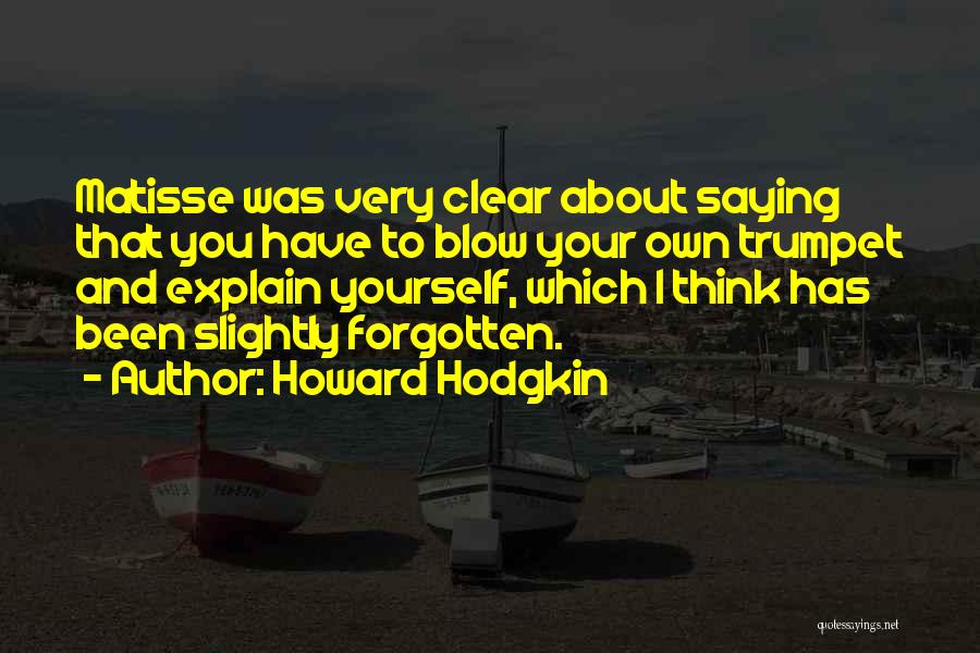 Howard Hodgkin Quotes 543204