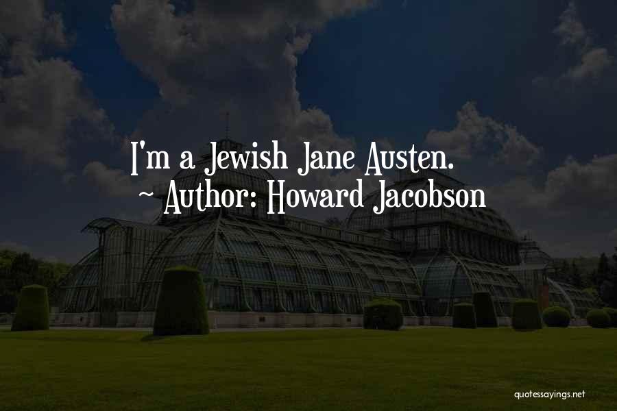 Howard Jacobson Quotes 2187964