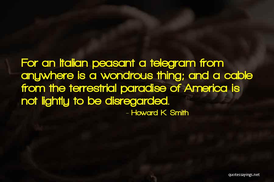 Howard K. Smith Quotes 1304697 Howard K. Smith Quotes 1304697