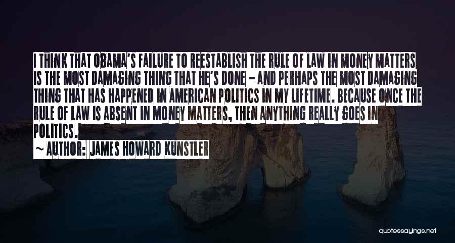 Howard Kunstler Quotes By James Howard Kunstler