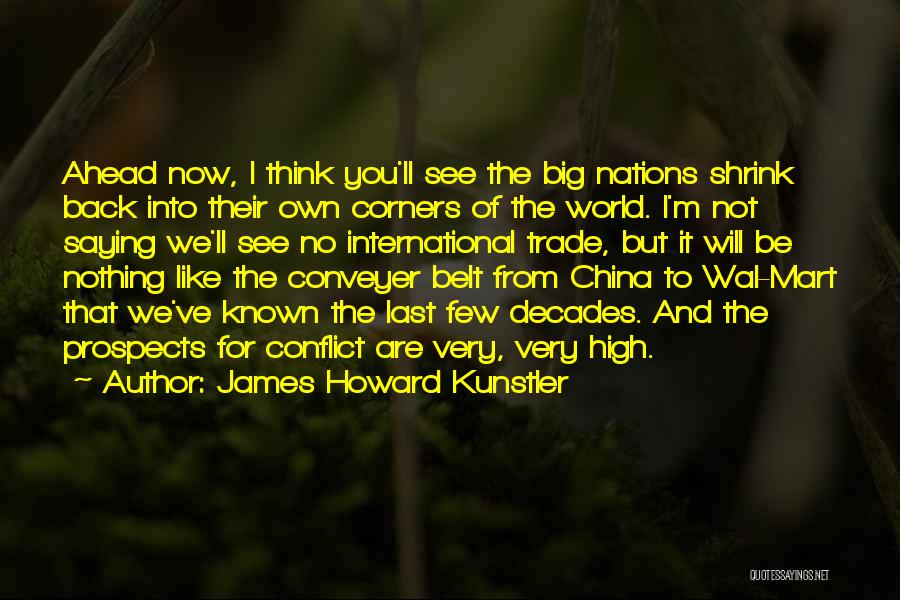 Howard Kunstler Quotes By James Howard Kunstler