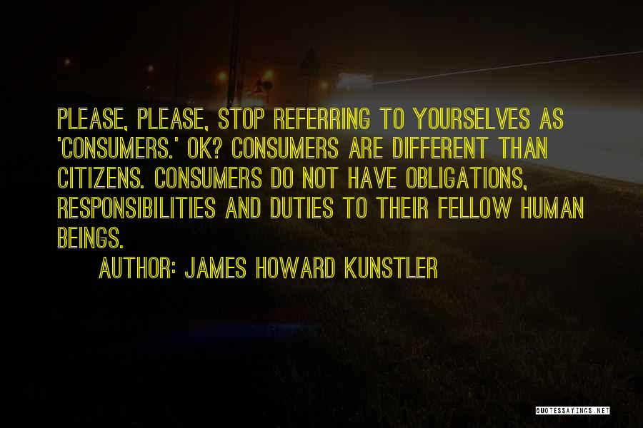 Howard Kunstler Quotes By James Howard Kunstler