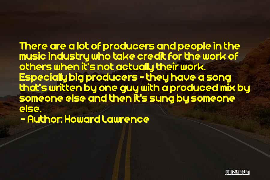Howard Lawrence Quotes 2060717