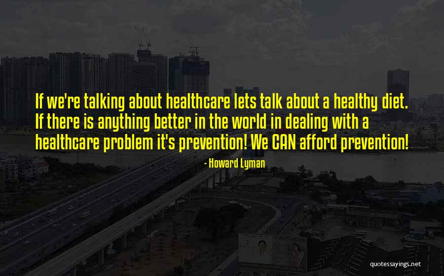 Howard Lyman Quotes 1714649 Howard Lyman Quotes 1714649