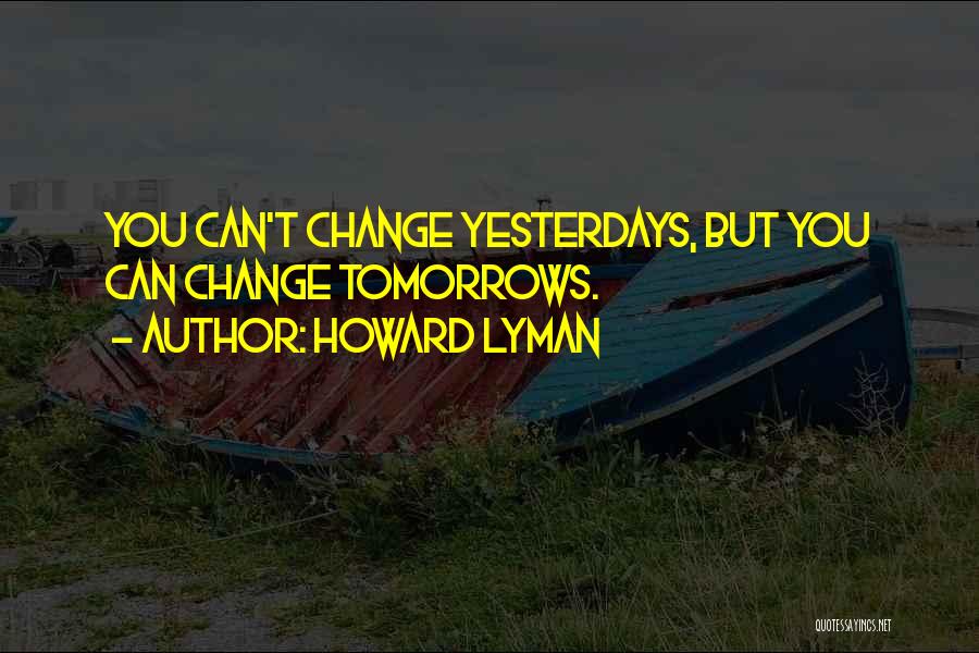 Howard Lyman Quotes 2245719