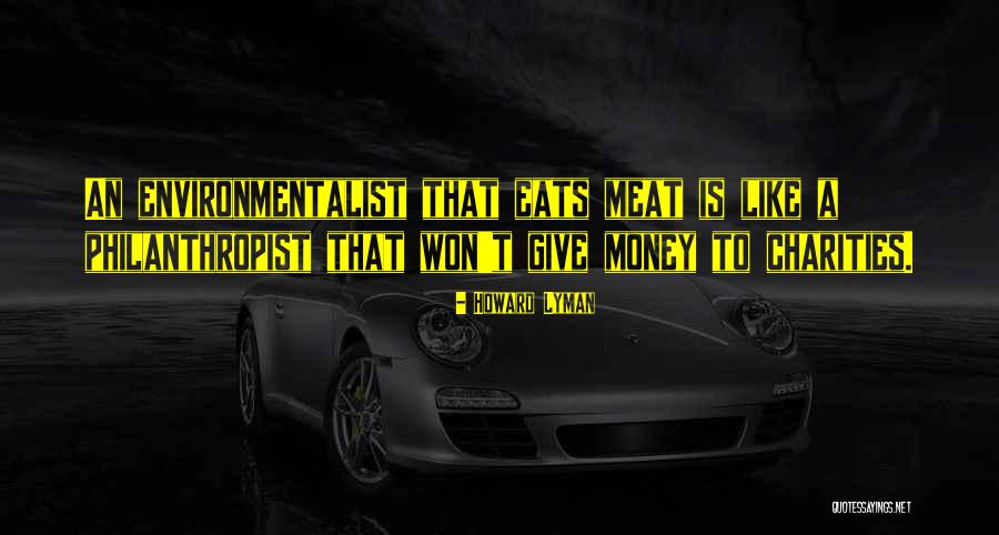 Howard Lyman Quotes 370767 Howard Lyman Quotes 370767