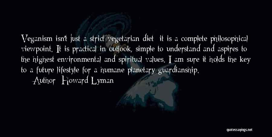 Howard Lyman Quotes 774048