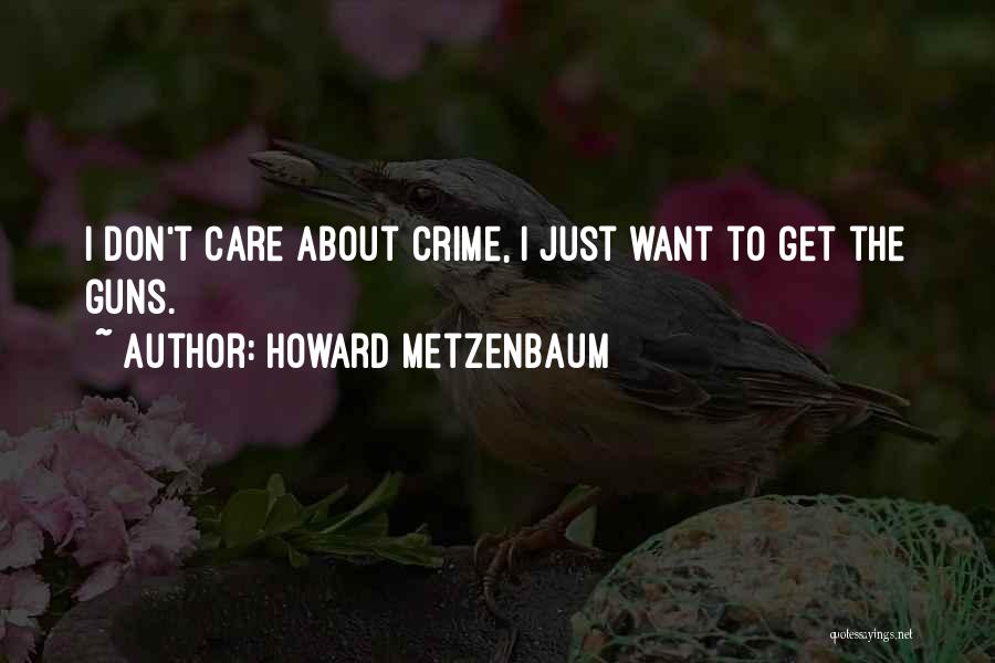 Howard Metzenbaum Quotes 1042476