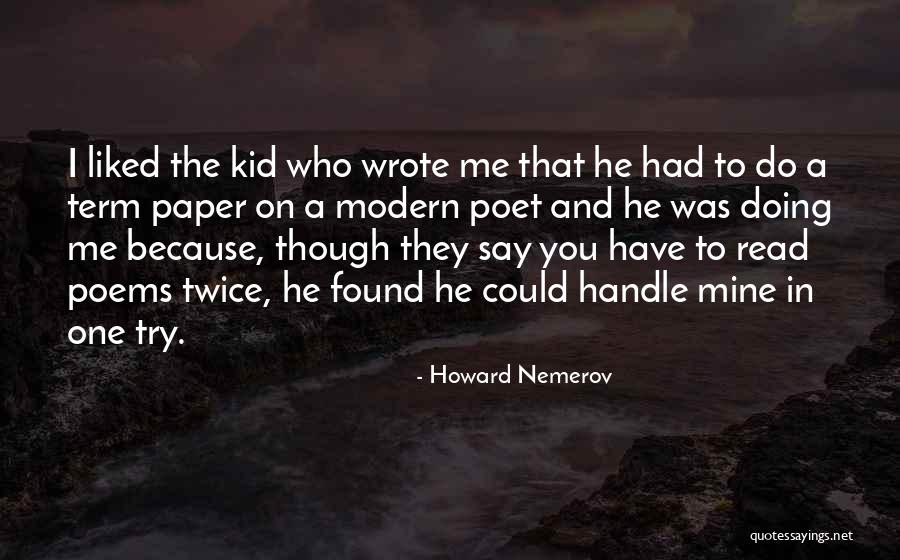 Howard Nemerov Quotes 1198862