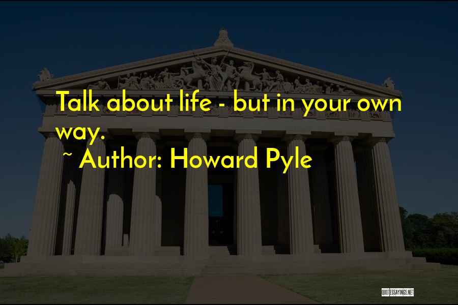 Howard Pyle Quotes 1376895
