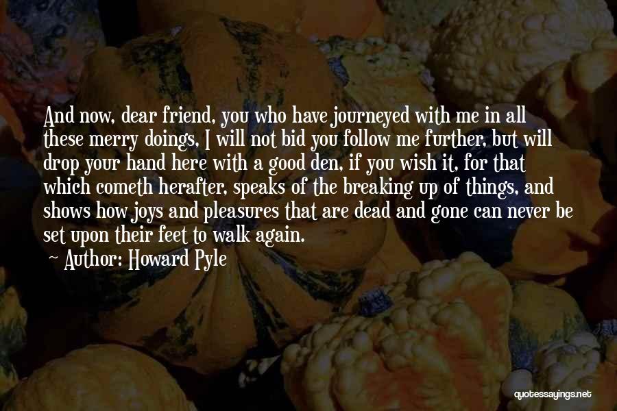 Howard Pyle Quotes 2130950