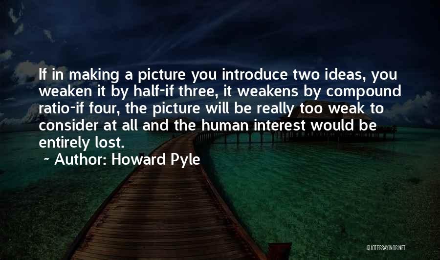 Howard Pyle Quotes 377698