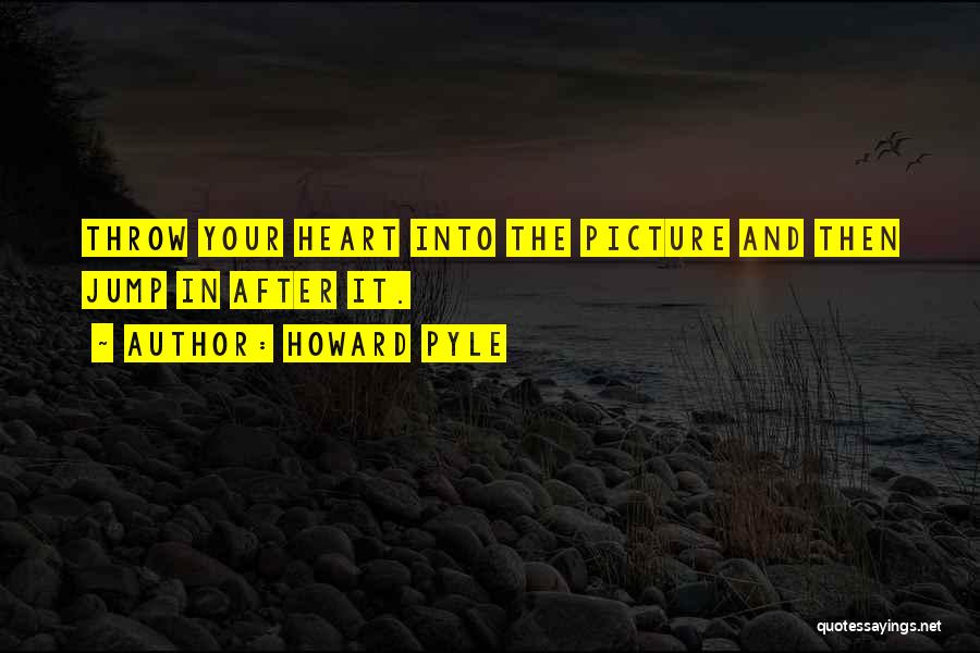Howard Pyle Quotes 976337