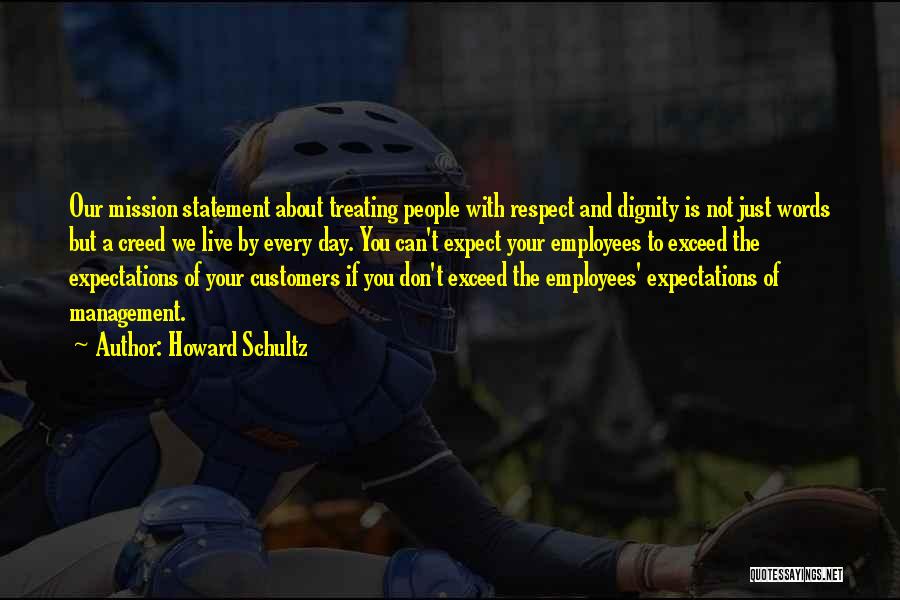 Howard Quotes By Howard Schultz