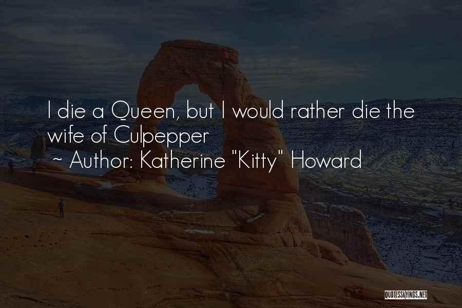 Howard Quotes By Katherine 