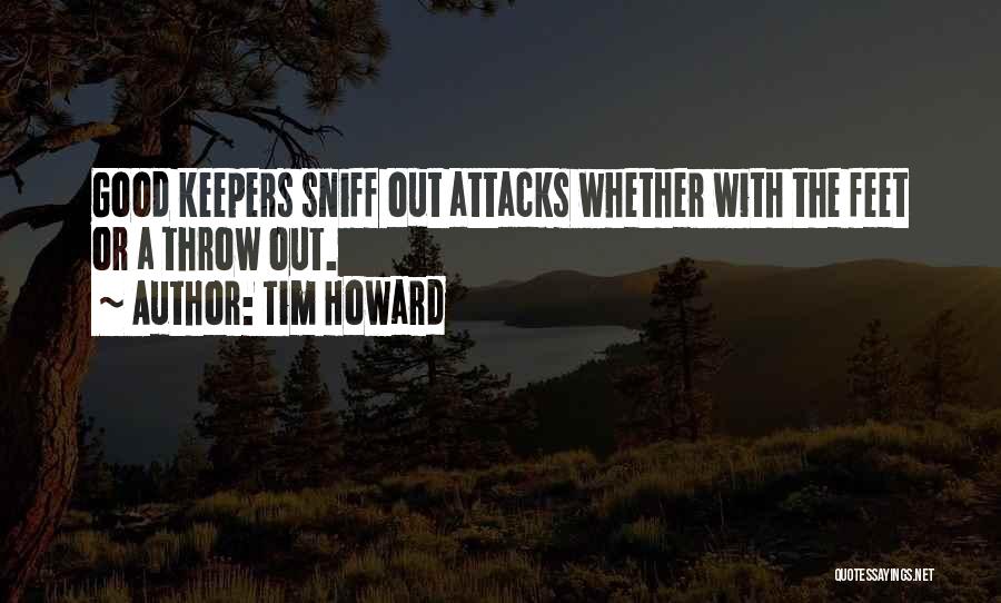 Howard Quotes By Tim Howard