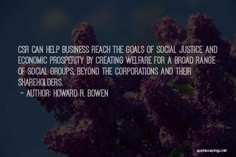 Howard R. Bowen Quotes 274547