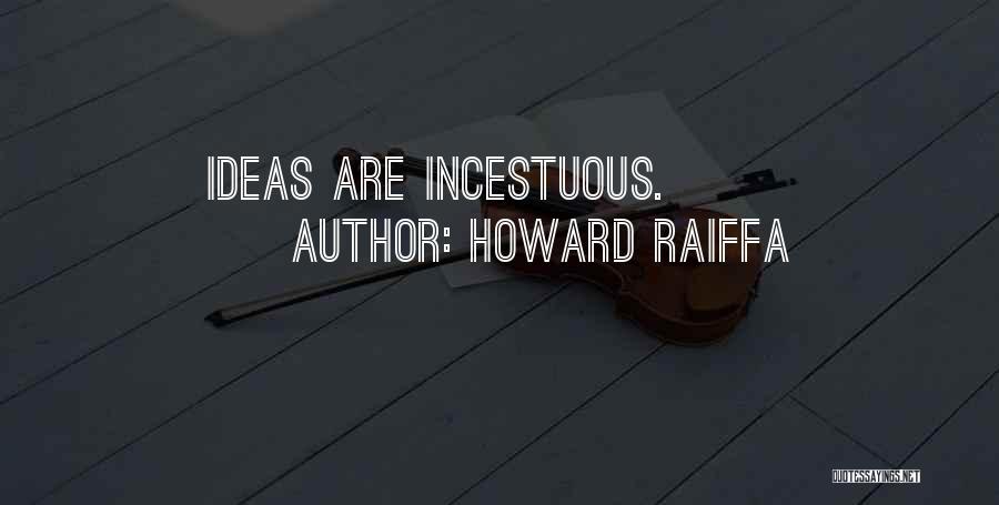 Howard Raiffa Quotes 1430346