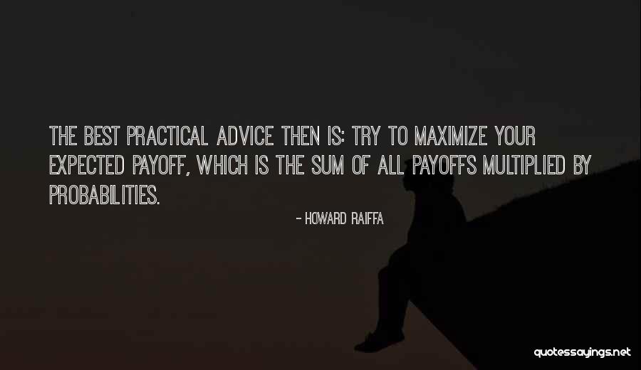 Howard Raiffa Quotes 1664664