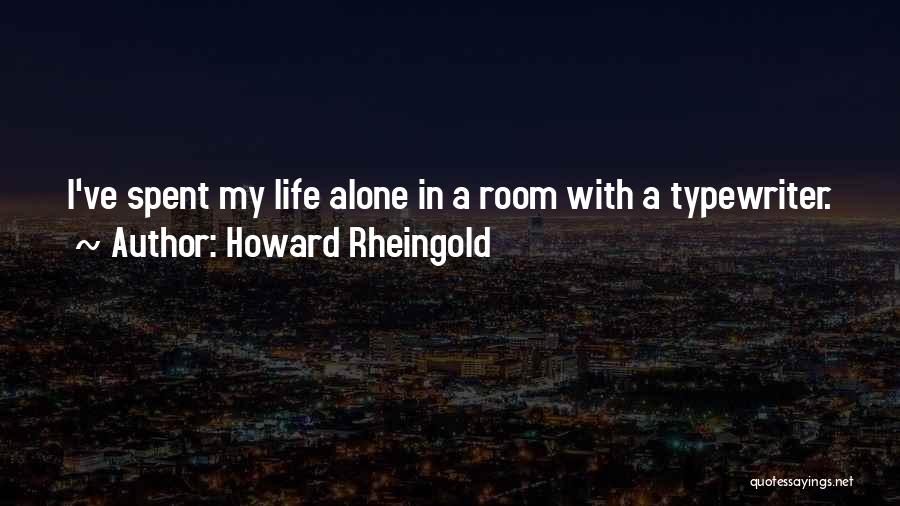 Howard Rheingold Quotes 1063470