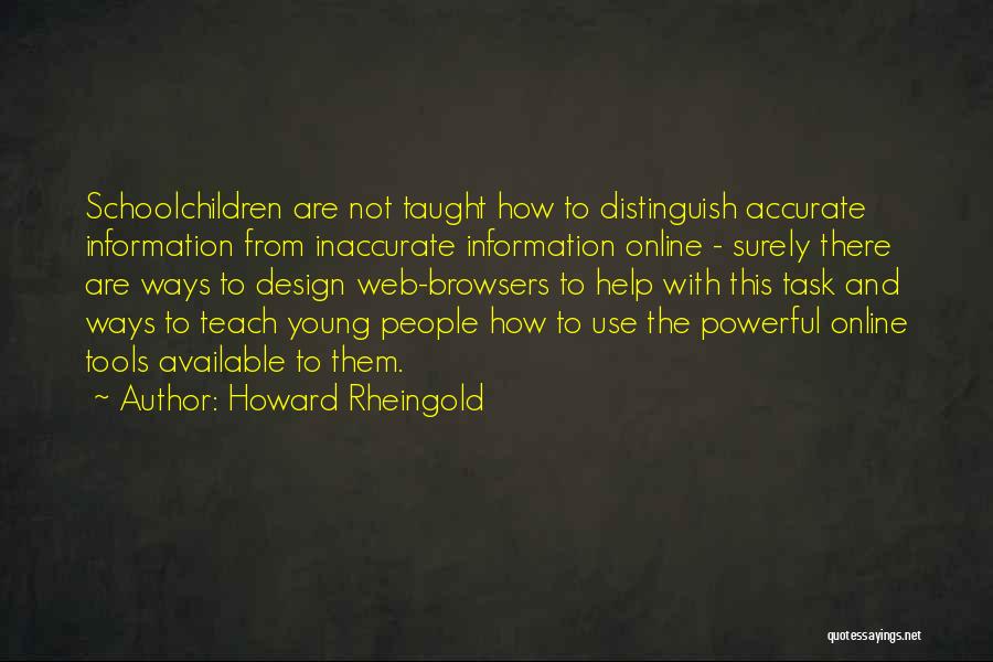 Howard Rheingold Quotes 1311727